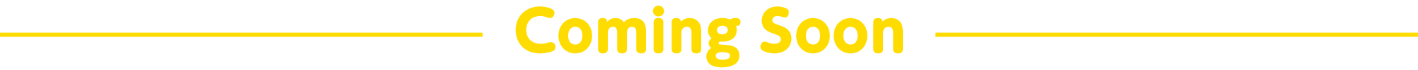 Coming Soon